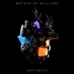 Mother Of Millions – Artifacts