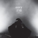 Envy – LAST WISH | Live At LIQUIDROOM Tokyo Envy – LAST WISH | Live At LIQUIDROOM Tokyo